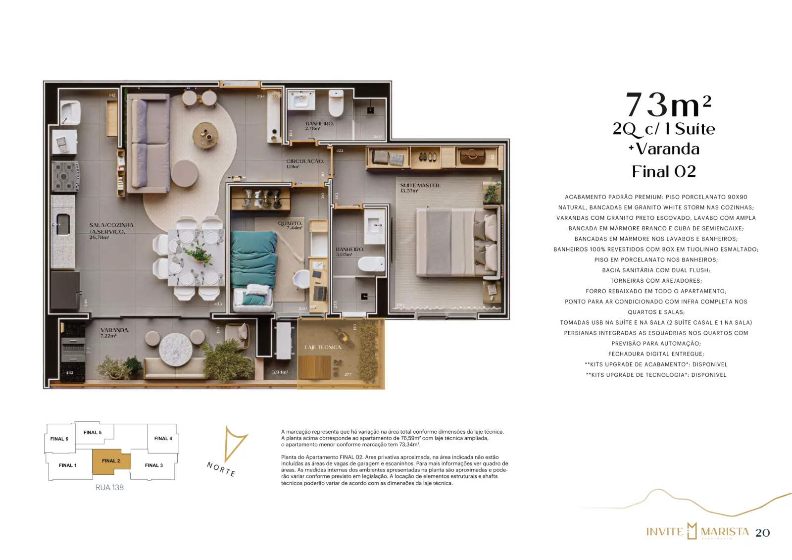 Planta ou imagem da tipologia Apartamento de 1 suíte com 73,34 m² à venda no Invite Marista Apartments - Setor Marista do Invite Marista Apartments
